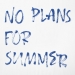 Футболка No Plans For Summer, белая